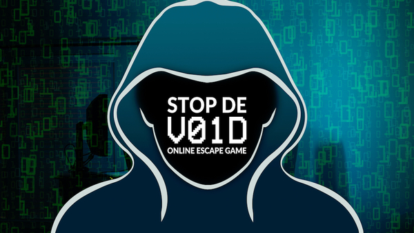 Online Escape Game Stop the VOID