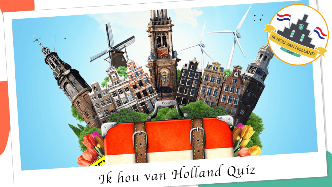 Ik Hou Van Holland Quiz Vragen