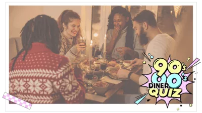 90s / 00s DinerQuiz